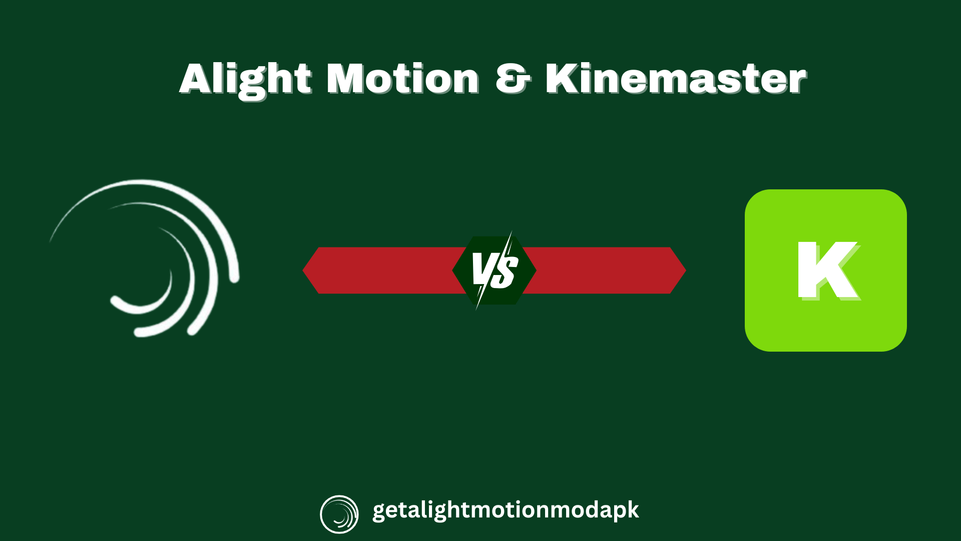 Comparison between Alight Motion & kinemaster