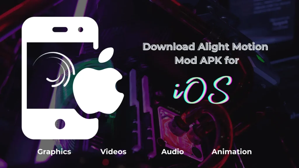 For iOS 2 Alight Motion Mod APK for iOS